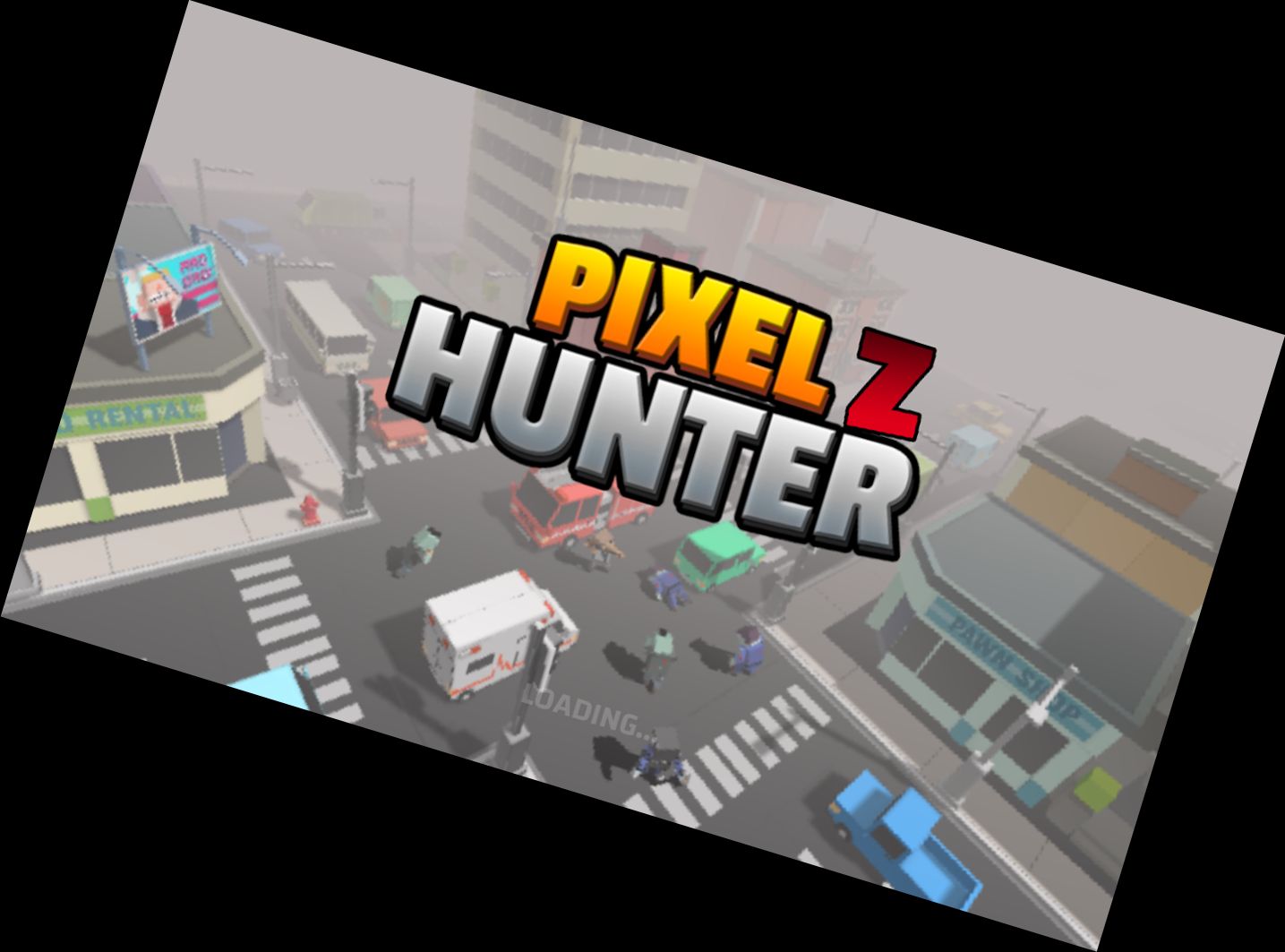 Pixel Z Hunter 3D