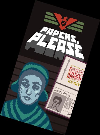 Papers, Please